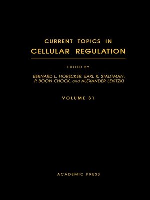 cover image of Current Topics in Cellular Regulation, Volume 31